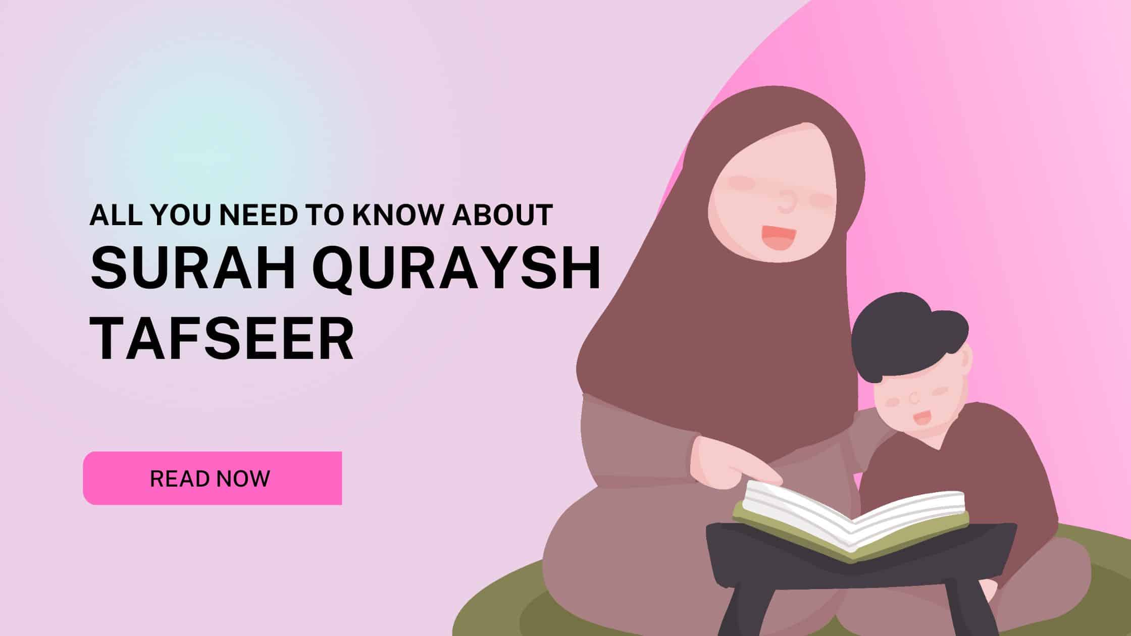 All You Need to Know About Surah Quraysh Tafseer