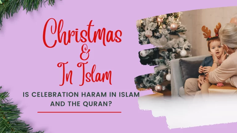 Is Christmas Celebration Haram In Islam And The Quran