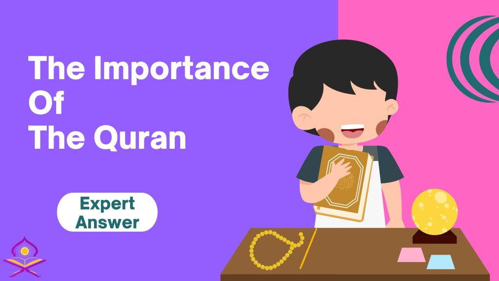 The Importance Of The Quran 10 importance of quran