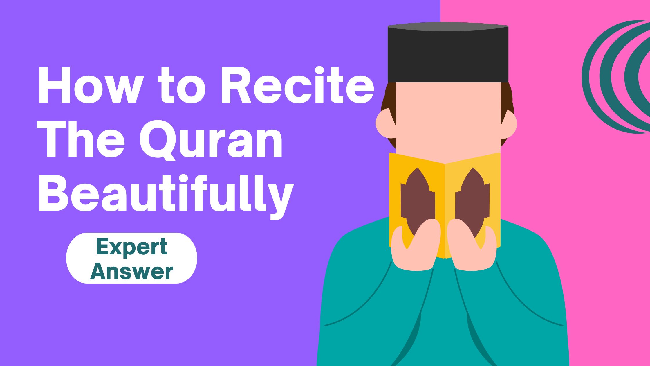 How to Recite Quran Beautifully