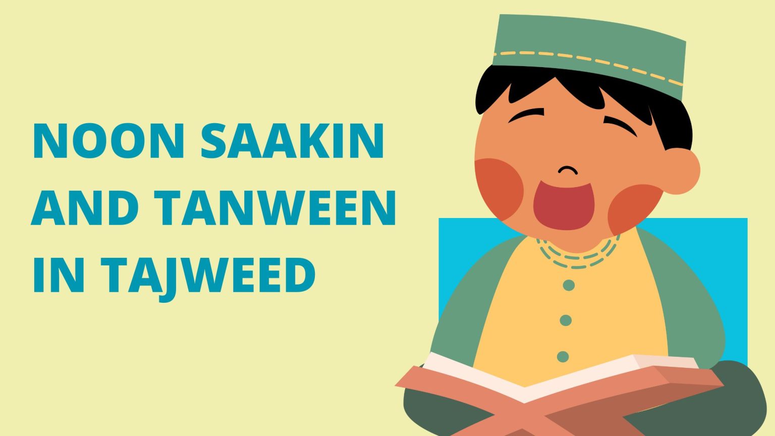 Noon Saakin And Tanween In Tajweed: Definitions, Rules, And Examples In ...