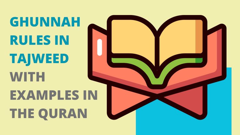 Ghunnah Rules in Tajweed: Definition, Letters, Types, and Examples in the Quran
