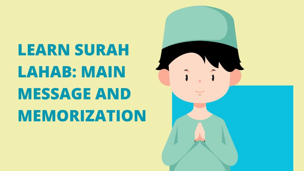 Learn Surah Lahab Main Message And Memorization Guide